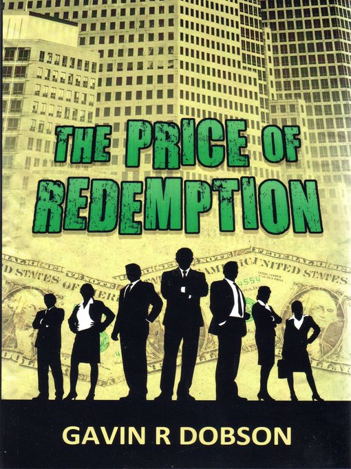 Title details for The Price of Redemption by Gavin R. Dobson - Available